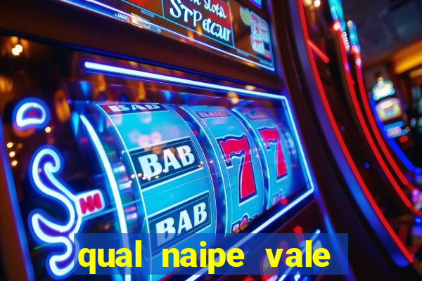 qual naipe vale mais no poker