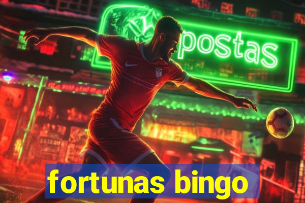 fortunas bingo