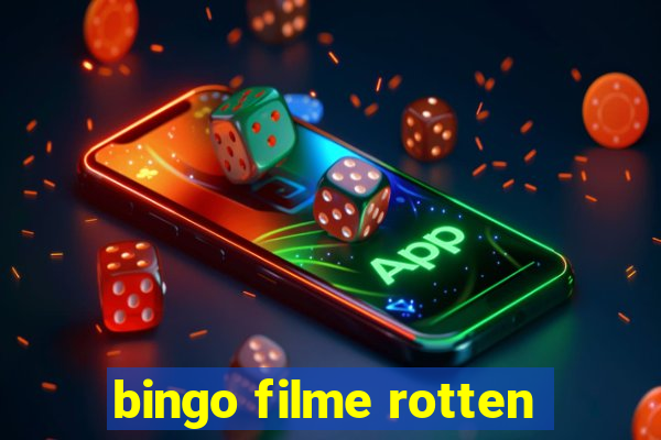 bingo filme rotten