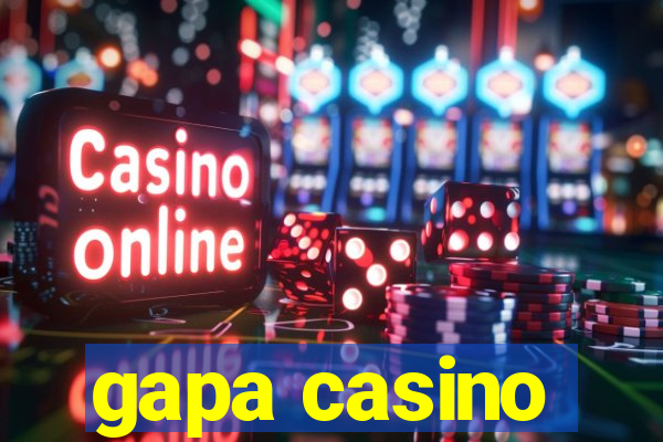 gapa casino