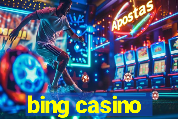 bing casino