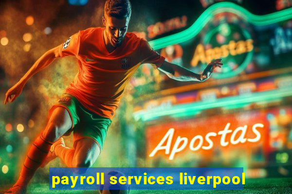 payroll services liverpool