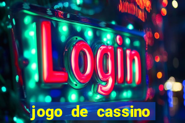 jogo de cassino que da bonus no cadastro