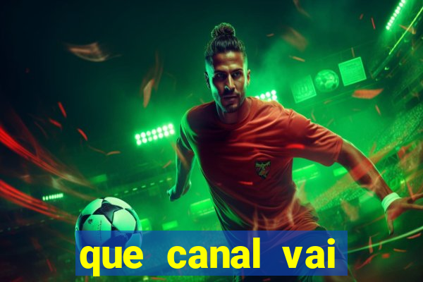 que canal vai passar o jogo do vitória