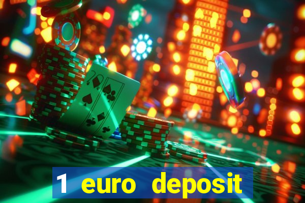 1 euro deposit casino 2021