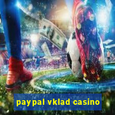 paypal vklad casino