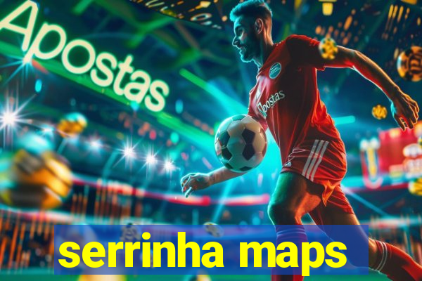 serrinha maps