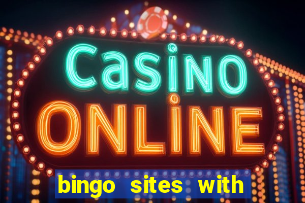 bingo sites with newbie rooms