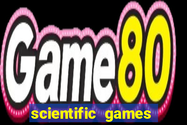 scientific games slot games