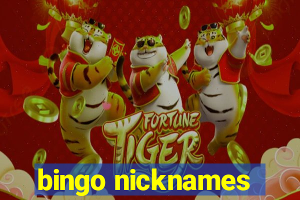 bingo nicknames