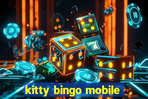 kitty bingo mobile