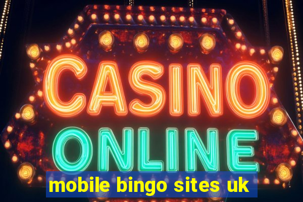 mobile bingo sites uk