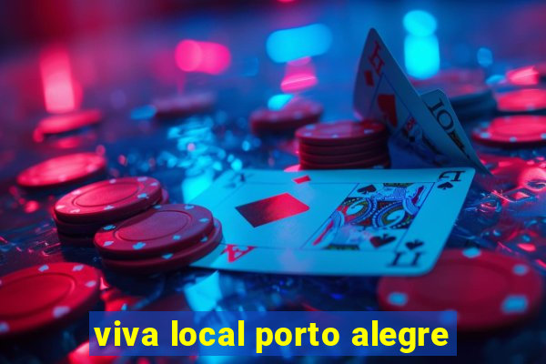 viva local porto alegre