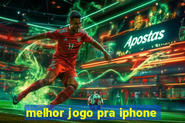 melhor jogo pra iphone