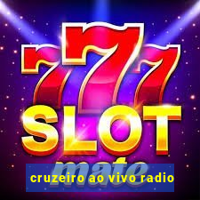 cruzeiro ao vivo radio