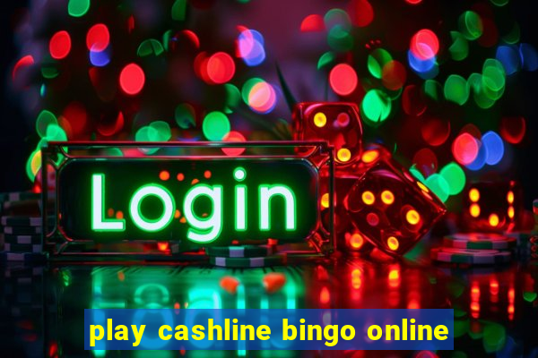 play cashline bingo online