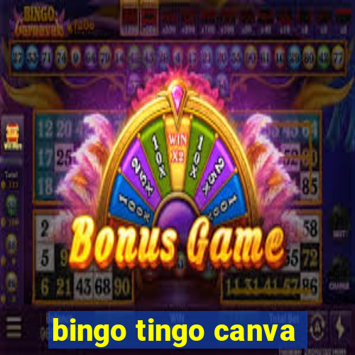 bingo tingo canva