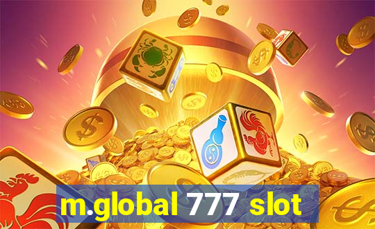 m.global 777 slot