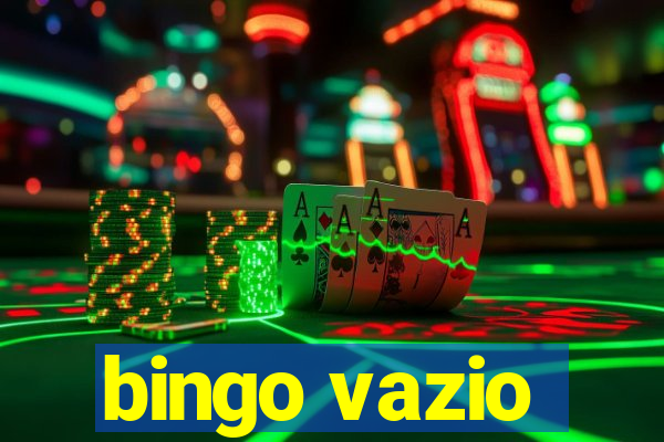 bingo vazio