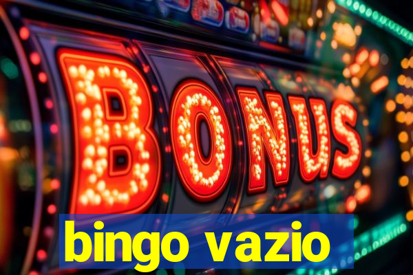 bingo vazio