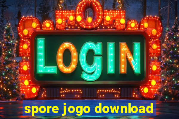 spore jogo download