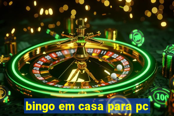 bingo em casa para pc