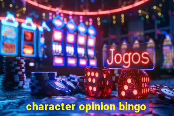 character opinion bingo