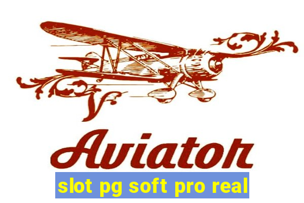 slot pg soft pro real