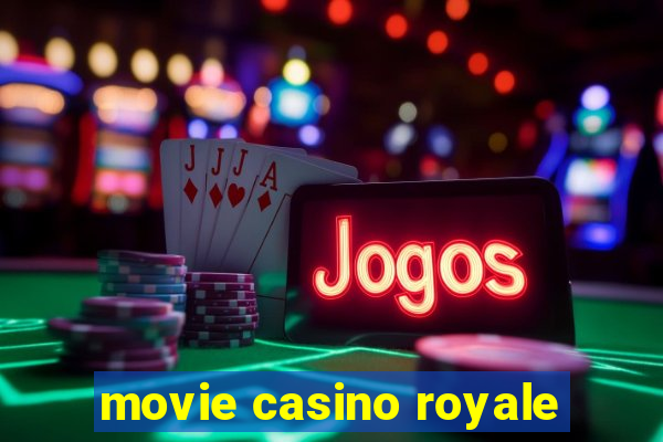 movie casino royale