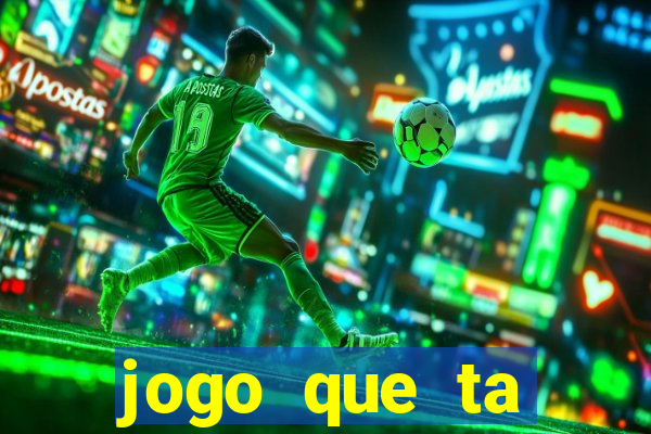 jogo que ta pagando na betano