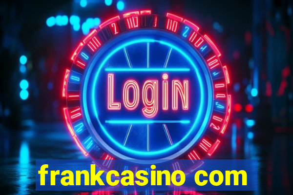 frankcasino com