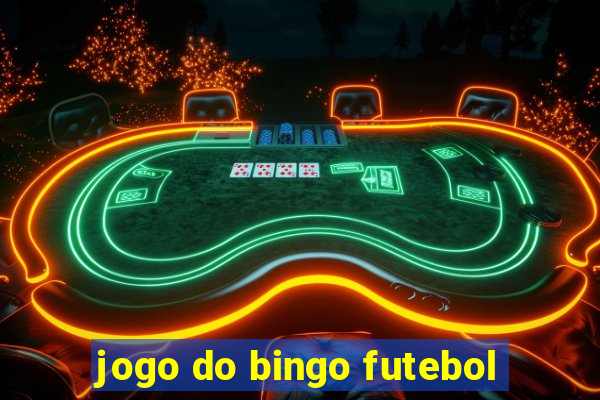 jogo do bingo futebol