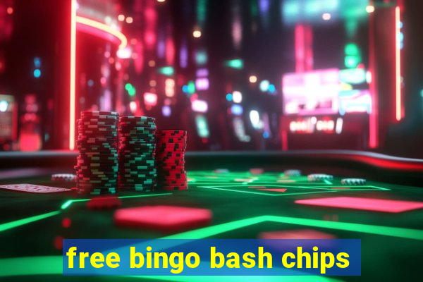 free bingo bash chips