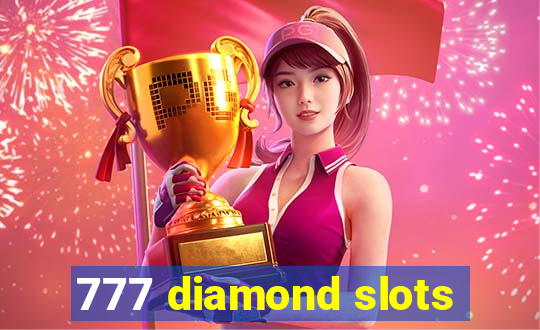 777 diamond slots