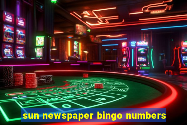 sun newspaper bingo numbers