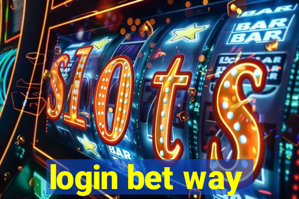 login bet way