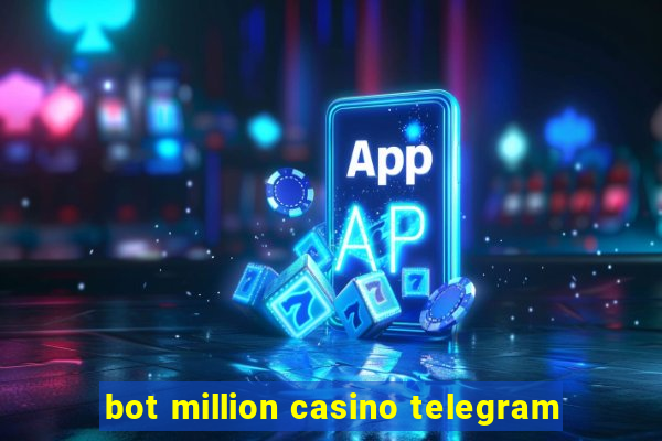 bot million casino telegram