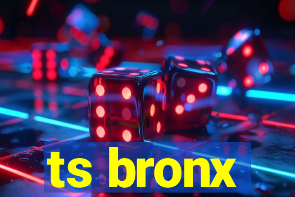 ts bronx