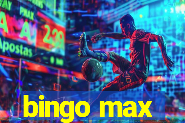 bingo max