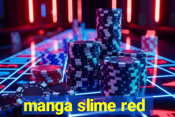 manga slime red