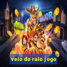 veio do raio jogo