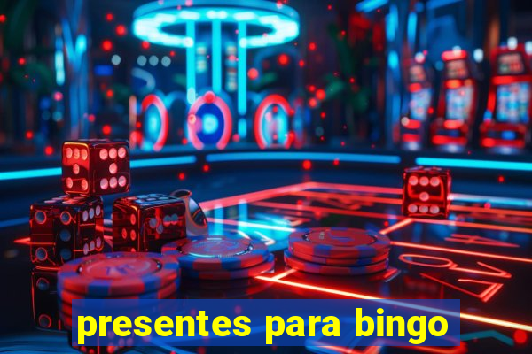 presentes para bingo