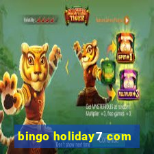 bingo holiday7 com