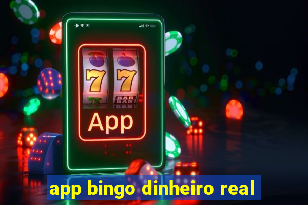 app bingo dinheiro real