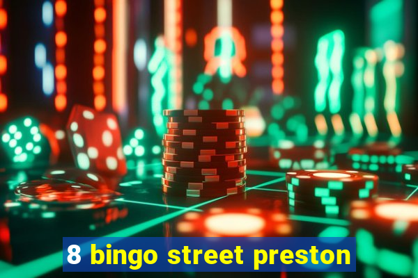 8 bingo street preston