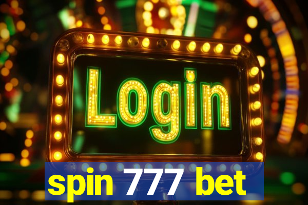 spin 777 bet