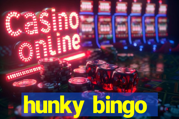 hunky bingo