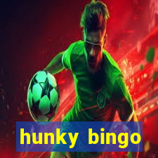 hunky bingo