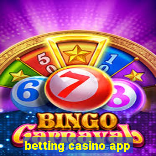 betting casino app