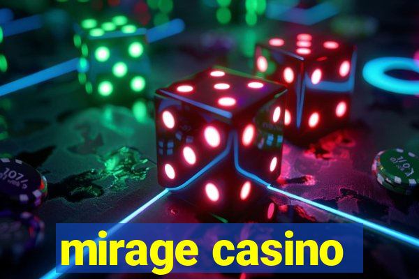 mirage casino